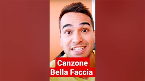 youtube bella faccia|bella faccia meaning.